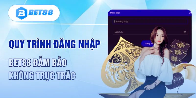 Hướng dẫn cách đăng nhập Bet88 an toàn và nhanh chóng